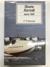 洋書　Shorts Aircraft Since 1900