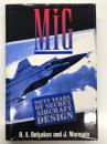 洋書　MiG: Fifty Years of Secret Aircraft Design