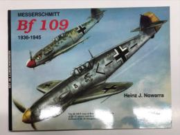 洋書　Schiffer Military History Vol.34: Messerschmitt Bf 109 1936-1945