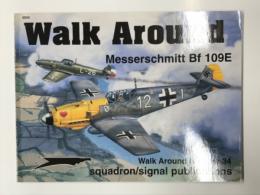 洋書　 Walk Around No. 34: Messerschmitt Bf 109E