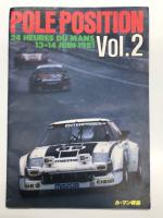 マツダ広報誌: Pole Position Vol.1: サバンナRX-7、IMSAを制覇！ / Vol.2: ル・マン特集　2部セット