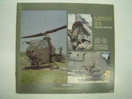 洋書　LOCK ON No.6: AH-1S Cobra