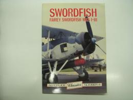 洋書　Aeroguide Classics No.4: Swordfish: Fairey Swordfish Mk.1 - 3