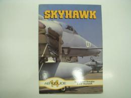 洋書　Aeroguide 14: SKYHAWK: McDonnell Douglas A-4M Skyhawk 