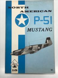洋書　Aero Series 15: North American P-51 Mustang