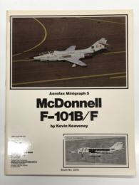洋書　Aerofax Minigraph 5: McDonnell F-101B/F