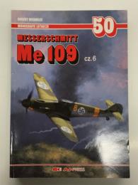 洋書　Monografie Lotnicze50: Messerschmitt Me 109 Cz.6