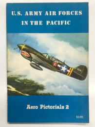 洋書　Aero Pictorials 2: U.S. Army Air Forces in the Pacific