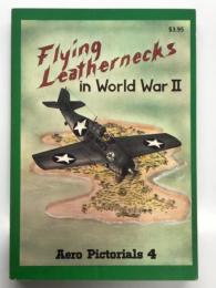 洋書　Aero Pictorials 4: Flying Leathernecks in World War Ⅱ