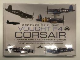 洋書　Profiles of Flight: Vought F4 Corsair: Carrier and Land-based Fighter