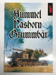 洋書　Militaria 16: Hummel, Nashorn, Brummbär