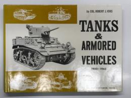 洋書　Tanks and Armored Vehicles 1900-1945