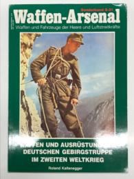 洋書　Waffen Arsenal Sonderband S-31: Waffen und Ausrüstung der Deutschen Gebirgstruppe im Zweiten Weltkrieg