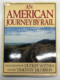洋書　An American Journey by Rail
