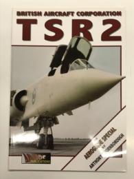 洋書　British Aircraft Corporation TSR 2: An Aeroguide Special