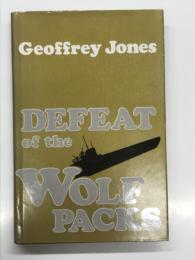 洋書　Defeat of the Wolf Packs　