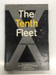 洋書　The Tenth Fleet: The untold story of U.S. anti-submarine operations in World War 2-A lesson for survival 
　