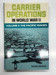 洋書　Carrier Operations in World War II: Vol 2 The Pacific Navies, Dec 1941- Fed 1943