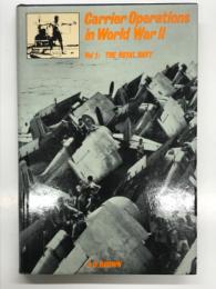 洋書　Carrier Operations in World War II: Vol.1 The Royal Navy