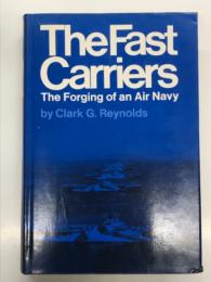洋書　The Fast Carriers: The Forging of an Air Navy