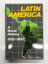 洋書　Latin America: A Naval History 1810-1987