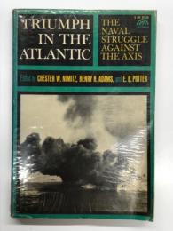 洋書　Triumph in the Atlantic: The Naval Struggle Against the Axis