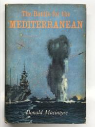 洋書　The Battle for the Mediterranean: Donald Macintyre
