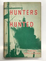 洋書　The Hunters and the Hunted: Adventures of Italian Naval Forces