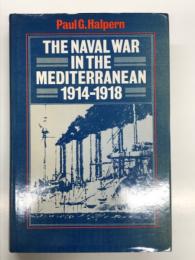 洋書　The Naval War in the Mediterranean 1914-1918