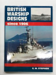 洋書　British Warship Designs Since 1906