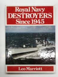 洋書　Royal Navy Destroyers Since 1945