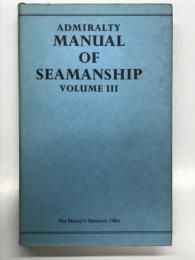 洋書　Admiralty Manual of Seamanship Vol.3