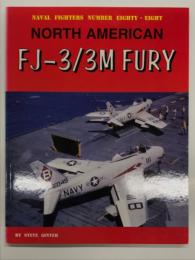 洋書　Naval Fighters Series No.88: North American FJ-3 / 3M Fury