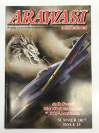 洋雑誌　Arawasi International Magazine Summer 2017 Issue 13: 59th Sentai. The Wind from Asia Nell Accidents