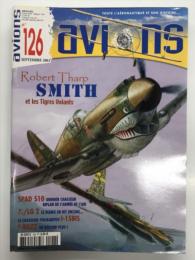 洋雑誌　Aviones No.126: Robert Tharp SMITH et les Tigres Uolants