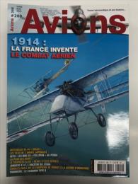 洋雑誌　Aviones No.200: 1914 La France invente le combat aérien.