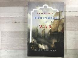 洋書 Economic Interdependence and War  :Princeton Studies in International History and Politics
