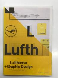 洋書　A5/05: Lufthansa and Graphic Design: Visual History of an Airplane