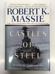 洋書　Castles of Steel: Britain, Germany, and the Winning of the Great War at Sea