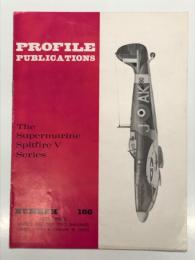 洋書　Profile Publications No.166: The Supermarine Spitfire V Series
