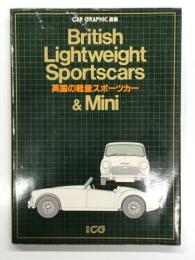 別冊CG: カーグラフィック選集: British Lightweight Sportscars & Mini: 英国の軽量スポーツカー
