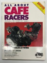 バイカーズステーション 1990年6月増刊号: ALL ABOUT CAFE RACERS: カフェレーサーのすべて Vol.1　シングル＆ツイン