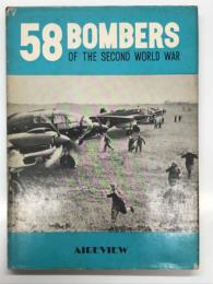 58 Bombers of the Second World War: 図面でみる 第2次大戦 世界の爆撃機