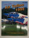 別冊航空情報: Air Tattoo 1998 世界最大の軍用機エアーショー