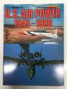 ワイルドムック 37: アメリカ軍用機カタログ U.S. Air Power 1945-1980