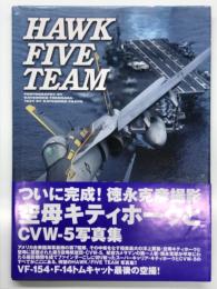 Hawk/Five Team: 空母キティホークとCVW-5写真集
