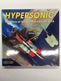 洋書　Hypersonic: The Story of the North American X-15