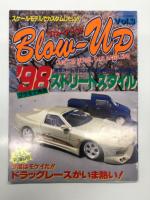 モデルアート臨時増刊: カスタムモデルカーマガジン スケールモデルでカスタムしたい！: Blow-Up ブローアップ！Vol.1 ジャパニーズカスタム '97ストリートスタイル / ブローアップ！Vol.2 カスタムワゴンライフ / ブローアップ！Vol.3 プラモで再現 '98ストリートスタイル　3冊セット