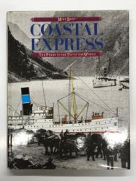 洋書　Coastal Express: The Ferry to the Top of the World