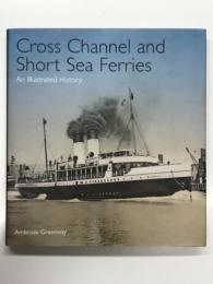 洋書　Cross Channel and Short Sea Ferries: An Illustrated History